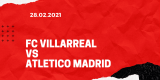 FC Villarreal – Atletico Madrid Tipp 28.02.2021