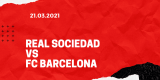 Real Sociedad San Sebastian – FC Barcelona Tipp 21.03.2021