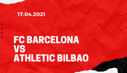 FC Barcelona – Athletic Bilbao Copa del Rey Tipp 17.04.2021