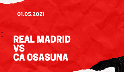 Real Madrid – CA Osasuna Tipp 01.05.2021