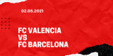 FC Valencia – FC Barcelona Tipp 02.05.2021