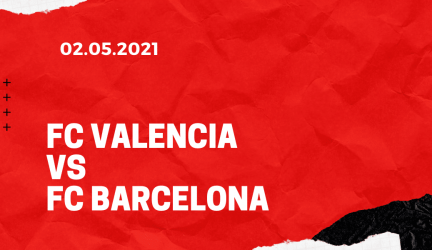 FC Valencia – FC Barcelona Tipp 02.05.2021
