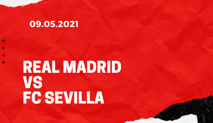 Real Madrid – FC Sevilla Tipp 09.05.2021