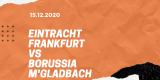 Eintracht Frankfurt – Borussia Mönchengladbach Tipp 15.12.2020