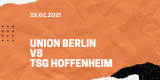 Union Berlin – TSG 1899 Hoffenheim Tipp 28.02.2021