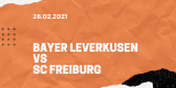 Bayer 04 Leverkusen – SC Freiburg Tipp 28.02.2021