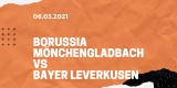 Borussia Mönchengladbach – Bayer 04 Leverkusen Tipp 06.03.2021