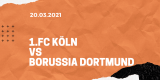 1.FC Köln – Borussia Dortmund Tipp & Quoten 20.03.2021