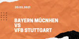 FC Bayern München – VfB Stuttgart Tipp 20.03.2021