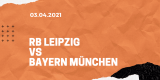 RB Leipzig – FC Bayern München Tipp 03.04.2021