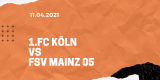 1.FC Köln – 1. FSV Mainz 05 Tipp 11.04.2021