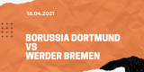 Borussia Dortmund – SV Werder Bremen Tipp 18.04.2021