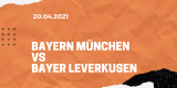 FC Bayern München – Bayer 04 Leverkusen Tipp 20.04.2021