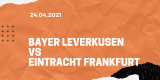 Bayer 04 Leverkusen – Eintracht Frankfurt Tipp 24.04.2021