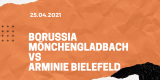 Borussia Mönchengladbach – Arminia Bielefeld Tipp 25.04.2021