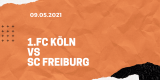 1.FC Köln – SC Freiburg Wetten Tipp 09.05.2021