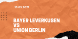 Bayer 04 Leverkusen – 1. FC Union Berlin Tipp 15.05.2021