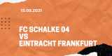 FC Schalke 04 – Eintracht Frankfurt Tipp 15.05.2021