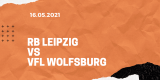 RB Leipzig – VfL Wolfsburg Tipp 16.05.2021