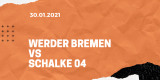 SV Werder Bremen – FC Schalke 04 Tipp 30.01.2021