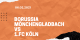 Borussia Mönchengladbach – 1.FC Köln Tipp 06.02.2021