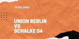 1.FC Union Berlin – FC Schalke 04 Tipp 13.02.2021