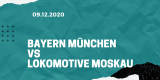 FC Bayern München – Lokomotive Moskau Tipp 09.12.2020